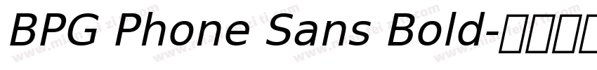BPG Phone Sans Bold字体转换